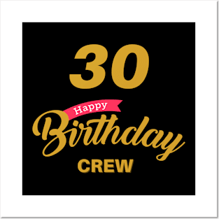 30 Year Old Gifts Crew 30th Birthday Party diamond Posters and Art